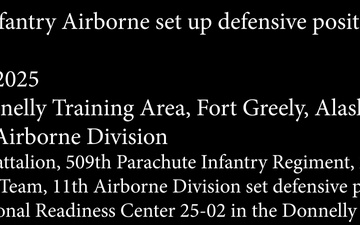 Arctic Angels set up Defensive Position During JPMRC 25-02